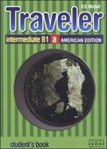 Traveler - intermediate b1 - a - student's book - american split edition