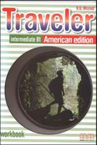 Traveler - intermediate b1 - workbook - american edition - MM PUBLICATIONS