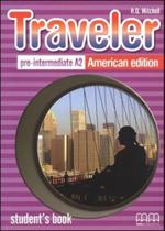 Traveler - pre-intermediate a2 - student's book - american edition