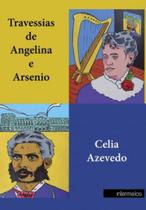 Travessias de angelina e arsenio - INTERMEIOS
