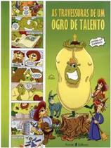 Travessuras de um Ogro de Taleto, As - SONAR EDITORA