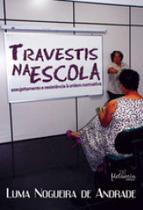 Travestis na escola Travestis na escola