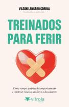 Treinados Para Ferir Treinados Para Ferir