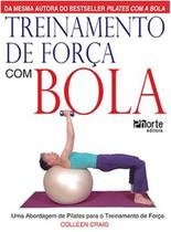 Treinamento de forca com bola: uma abordagem de pilates para o treinamento Treinamento de forca com bola: uma abordagem de pilates para o treinamento