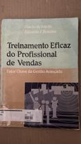 Treinamento Eficaz Do Profissional De Vendas Treinamento Eficaz Do Profissional De Vendas