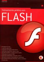 Treinamento Prático em Flash Treinamento Prático em Flash