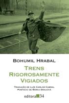 Trens Rigorosamente Vigiados Trens Rigorosamente Vigiados