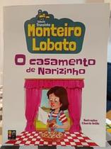 Trenzinho Monteiro Lobato O Casamento de Narizinho - PÉ DA LETRA