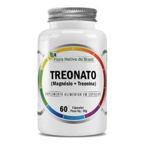 TREONATO (Magnésio + Treonina) 600MG 60 CAPS - Flora Nativa