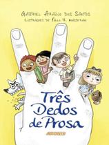 Três dedos de prosa Três dedos de prosa
