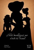 Tres Mulheres no Diva de Freud Tres Mulheres no Diva de Freud