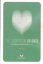 Três quartos de um amor - vol. 3 - tomo ii - CHIADO (BRASIL)
