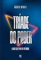 Tríade do poder - Editora Vida
