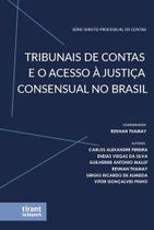 Tribunais de contas e o acesso à justiça consensual no Brasil