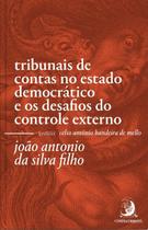 Tribunais de Contas no Estado Democrático e os Desafios do Controle Externo - ContraCorrente