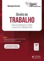 Tribunais e MPU Direito do Trabalho Para Analista 16 edição 2025 juspodivm Tribunais e MPU Direito do Trabalho Para Analista 16 edição 2025 juspodivm