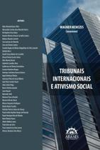 Tribunais Internacionais E Ativismo Social - ARRAES