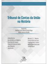 Tribunal de contas da união na história Tribunal de contas da união na história