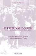 Tribunal do bem, o