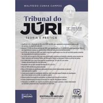 Tribunal do Juri 10 Edicao - Teoria e Pratica Tribunal do Juri 10 Edicao - Teoria e Pratica