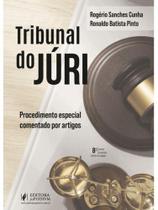 Tribunal do júri - procedimento especial comentado por artigos - 2024