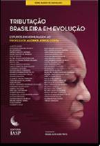 Tributação Brasileira em Evolução