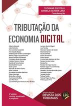 Tributação da economia digital - 3 ediç - EDITORA REVISTA DOS TRIBUNAIS Tributação da economia digital - 3 ediç - EDITORA REVISTA DOS TRIBUNAIS