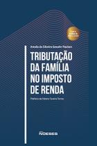 Tributação da família no imposto de renda - NOESES Tributação da família no imposto de renda - NOESES