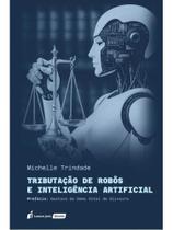 Tributação de robôs e inteligência artificial - 2026 Tributação de robôs e inteligência artificial - 2026
