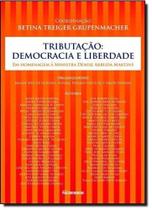 Tributação: Democracia e Liberdade - NOESES