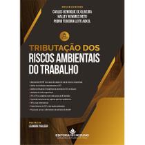 Tributação dos Riscos Ambientais do Trabalho
