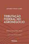 Tributação Federal no Agronegócio - 02Ed/22 Sortido - NOESES EDITORA