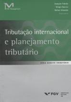 Tributação Internacional e Planejamento Tributário - FGV