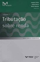 Tributacao Sobre a Renda Vol. 1 - FGV Tributacao Sobre a Renda Vol. 1 - FGV