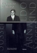 Tributo ao Mito Arnaldo Sussekind, Um - RENOVAR