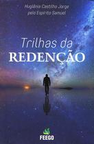 Trilhas da Redenção - Feego Trilhas da Redenção - Feego