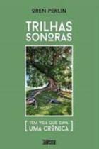 Trilhas sonoras - INVERSO COMUNICACAO E MARKETING