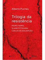 Trilogia da resistência Trilogia da resistência
