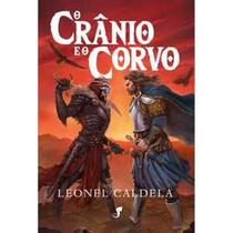 Trilogia da Tormenta - O Crânio e o Corvo (2 ed.)