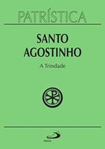 Trindade, a - vol.7 - colecao patristica - PAULUS