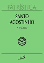 Trindade, a - vol.7 - colecao patristica - PAULUS