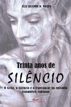 Trinta Anos de Silêncio