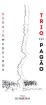Trio Pagão