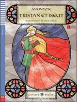 Tristan Et Iseut Teen Eli Readers French A2 Downloadable Multimedia - EUROPEAN LANGUAGE INSTITUTE Tristan Et Iseut Teen Eli Readers French A2 Downloadable Multimedia - EUROPEAN LANGUAGE INSTITUTE