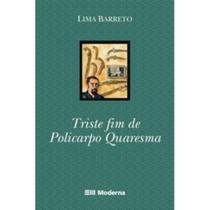 Triste Fim de Policarpo Quaresma - Travessias - MODERNA -