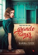Triunfo de Um Grande Amor - VIDA E CONSCIENCIA EDITORA E D
