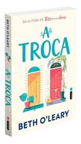 Troca, A Troca, A