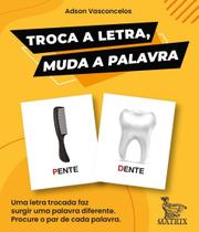 Troca a Letra, Muda a Palavra
