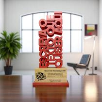 Troféu "Escreva o Texto que quiser aqui" Base Maior