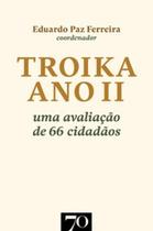 Troika ano II: uma avaliação de 66 cidadãos - EDICOES 70 - ALMEDINA Troika ano II: uma avaliação de 66 cidadãos - EDICOES 70 - ALMEDINA